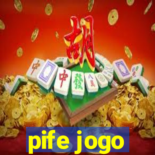 pife jogo